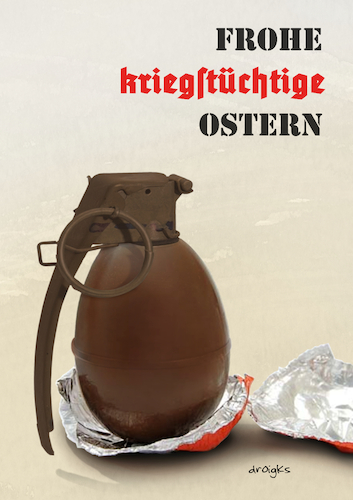 Cartoon: Frohe Ostern (medium) by droigks tagged ostereier,osterhase,frühling,auferstehung,familienfeier,schokoladenhasen,osternest,traditionen,gottesdienst,osterfeuer,osterbrunch,osterdekoration,eiersuche,kreuzigung,palmsonntag,osterlamm,droigks,militär,strategie,taktik,rüstung,konflikt,verteidigung,angriff,ausbildung,disziplin,mobilisierung,truppenführung,waffenlager,kriegsführung,einsatzbereitschaft,alliierte,feindanalyse,ostereier,osterhase,frühling,auferstehung,familienfeier,schokoladenhasen,osternest,traditionen,gottesdienst,osterfeuer,osterbrunch,osterdekoration,eiersuche,kreuzigung,palmsonntag,osterlamm,droigks,militär,strategie,taktik,rüstung,konflikt,verteidigung,angriff,ausbildung,disziplin,mobilisierung,truppenführung,waffenlager,kriegsführung,einsatzbereitschaft,alliierte,feindanalyse